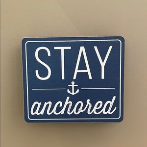 Nautical Blue Wall Sign - Stay Anchored